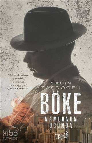 Böke; Namlunun Ucunda | Yasin Taşdöğen | Truva Yayınları