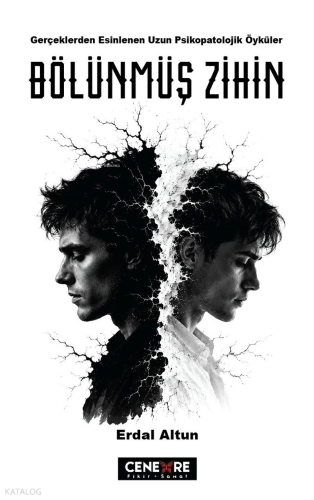 Bölünmüş Zihin | Erdal Altun | Cenevre Fikir Sanat