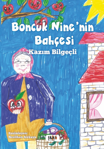 Boncuk Nine’nin Bahçesi