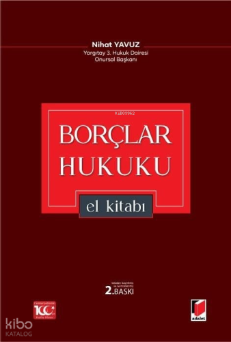 Borçlar Hukuku El Kitabı | Nihat Yavuz | Adalet Yayınevi