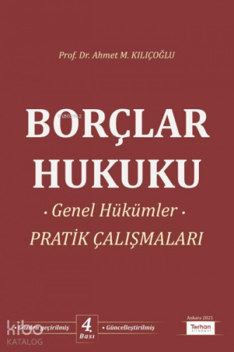 Borçlar Hukuku Genel Hükümler Pratik Çalışması