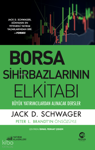 Borsa Sihirbazlarının Elkitabı;Büyük Yatırımcılardan Alınacak Dersler 