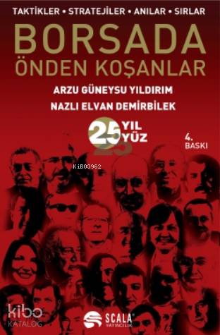 Borsada Önden Koşanlar; Taktikler - Stratejiler - Anılar - Sırlar