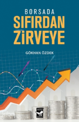 Borsada Sıfırdan Zirveye