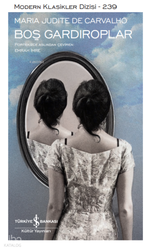 Boş Gardıroplar | Maria Judite De Carvalho | Türkiye İş Bankası Kültür