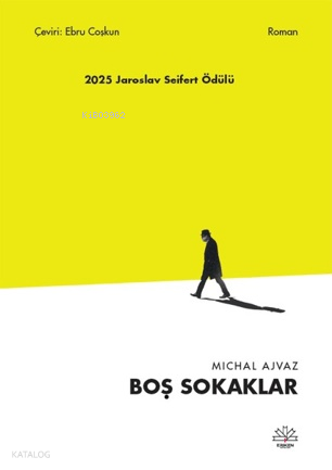 Boş Sokaklar | Michal Ajvaz | Eriken Yayınları