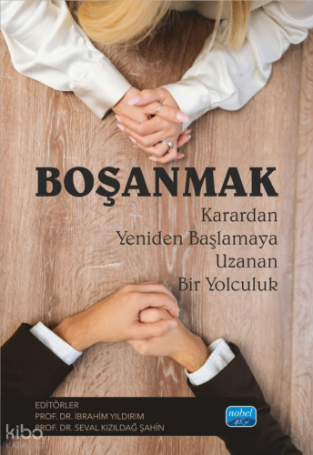 Boşanmak;Karardan Yeniden Başlamaya Uzanan Bir Yolculuk | Kolektif | N