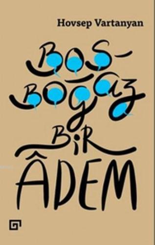 Boşboğaz Bir Adem