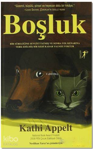 Boşluk; National Book AwardFinalisti / 2008 PEN Çocuk Edebiyat Ödülü