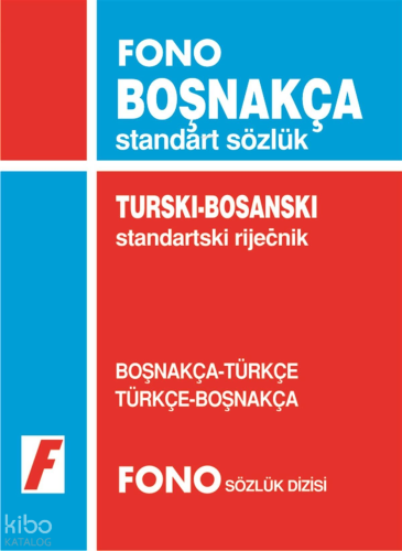 Boşnakça Standart Sözlük; Boşnakça-Türkçe / Türkçe-Boşnakça | Nadira Z
