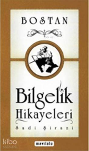 Bostan - Bilgelik Hikayeleri (Cep Boy) | Şirazlı Şeyh Sadi (Şirazî) | 