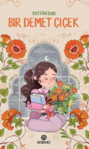 Bostân'dan Bir Demet Çiçek