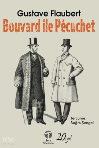 Bouvard ile Pécuchet | Gustave Flaubert | Tema Yayınları