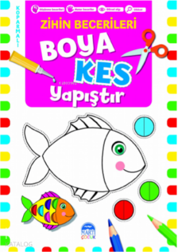 Boya Kes Yapıştır – 3 Yaş | Kolektif | Martı Çocuk Yayınları