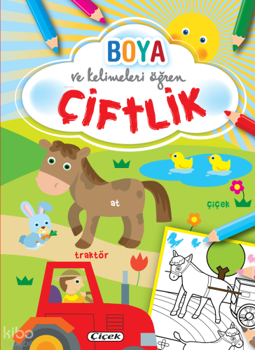Boya ve Kelimeleri Öğren - Çiftlik | Kolektif | Çiçek Yayıncılık