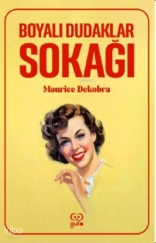 Boyalı Dudaklar Sokağı