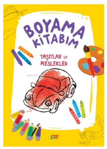 Boyama Kitabım- Taşıtlar Ve Meslekler