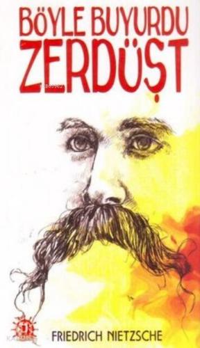 Böyle Buyurdu Zerdüşt | Friedrich Wilhelm Nietzsche | Yason Yayınları