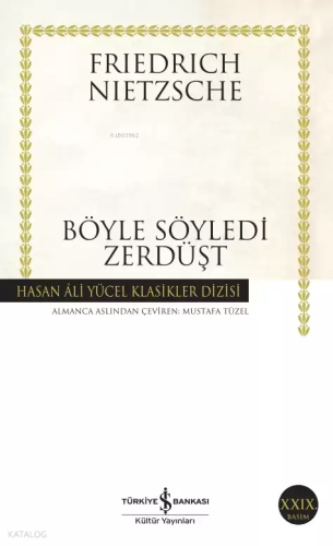 Böyle Söyledi Zerdüşt | Friedrich Wilhelm Nietzsche | Türkiye İş Banka