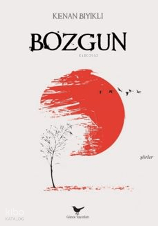 Bozgun | Kenan Bıyıklı | Günce Yayınları