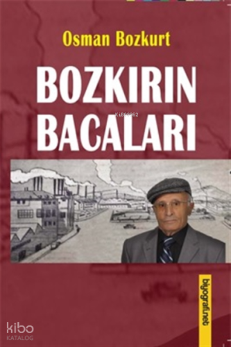 Bozkırın Bacaları | Osman Bozkurt | Biyografi.Net