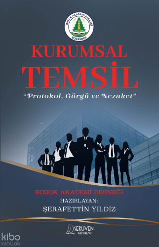 Bozok Akademi Derneği Kurumsal Temsil ;Protokol, Görgü ve Nezaket | Ko