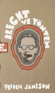 Brecht ve Yöntem | Fredric Jameson | Habitus Kitap