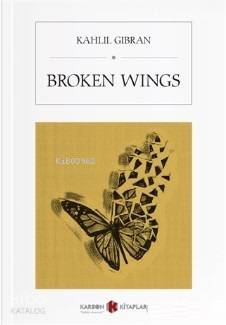 Broken Wings | Halil Cibran | Karbon Kitaplar