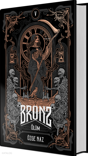 Bronz 5 - Ölüm (Ciltli) | Özge Naz | Guardian Yayınları