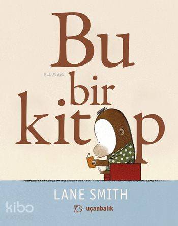 Bu Bir Kitap (Ciltli) | Simon Cheshire | Uçanbalık Yayıncılık