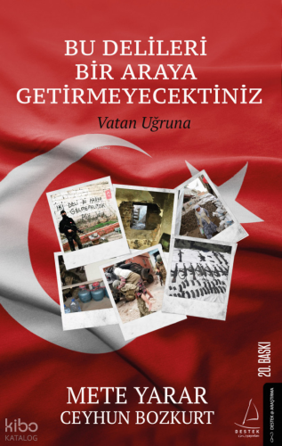 Bu Delileri Bir Araya Getirmeyecektiniz; Vatan Uğruna