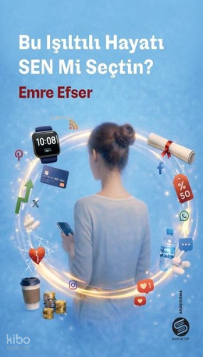 Bu Işıltılı Hayatı Sen mi Seçtin? | Emre esfer | Sahi Kitap