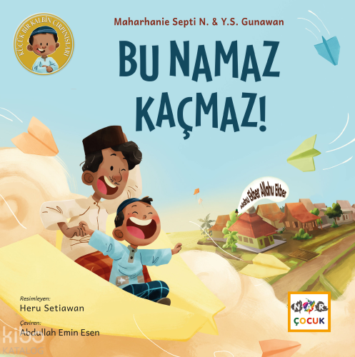 Bu Namaz Kaçmaz!