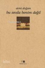Bu Sevda Benim Değil