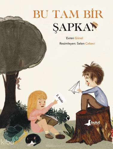 Bu Tam Bir Şapka | Evren Günel | Bulut Yayınları