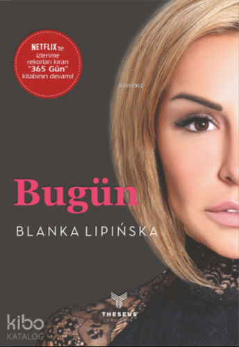 Bugün;365 Gün 2 Kitap | Blanka Lipinska | Theseus Yayınevi