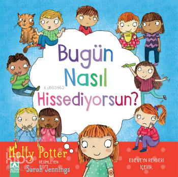 Bugün Nasıl Hissediyorsun?