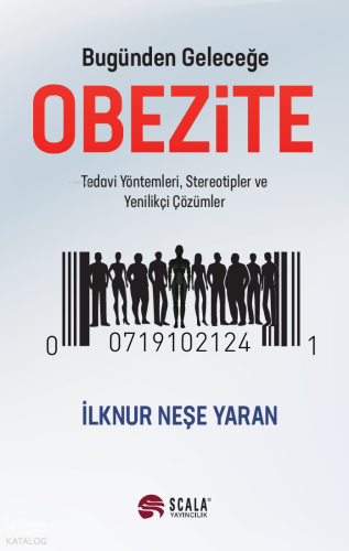 Bugünden Geleceğe Obezite;Tedavi Yöntemleri, Stereotipler ve Yenilikçi Çözümler