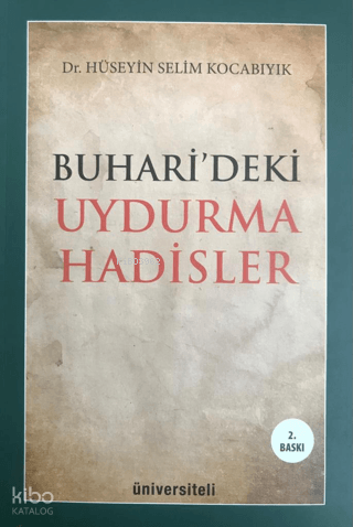 Buhari'deki Uydurma Hadisler
