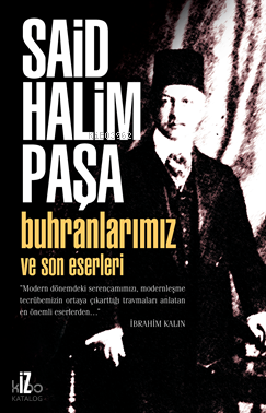 Buhranlarımız ve Son Eserleri | Said Halim Paşa | Jaguar Kitap