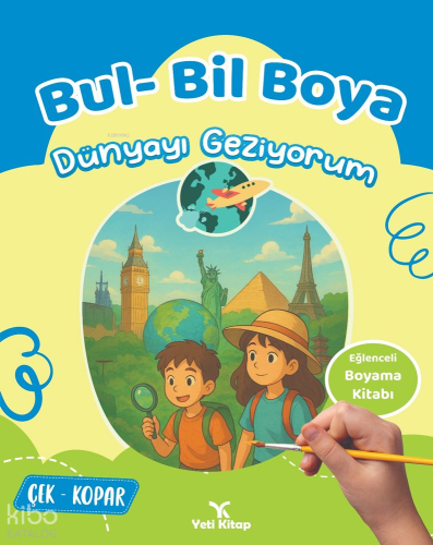Bul-Bil, Boya - Dünya'yı Geziyorum | Kolektif | Yeti Kitap