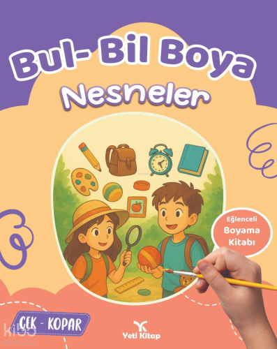Bul-Bil Boya - Nesneler | Kolektif | Yeti Kitap