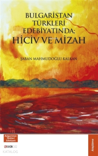 Bulgaristan Türkleri Edebiyatında  Hiciv ve Mizah