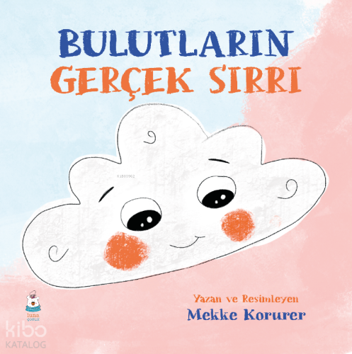 Bulutların Gerçek Sırrı | Mekke Korurer | Maltepe Üniversitesi Kitapla