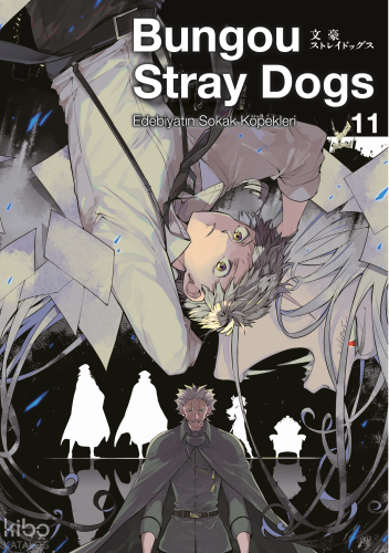 Bungou Stray Dogs 11;Edebiyatın Sokak Köpekleri | Kafka Asagiri | Gere