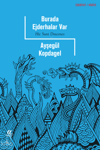 Burada Ejderhalar Var - Hic Sunt Dracones