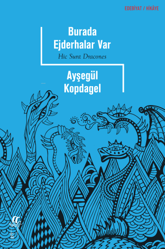 Burada Ejderhalar Var - Hic Sunt Dracones