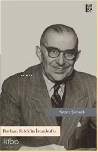 Burhan Felek'in İstanbul'u