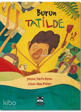 Burun Tatilde | Yekta Kopan | Marsık Yayıncılık