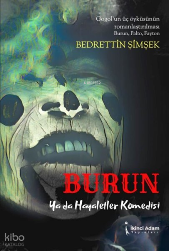 Burun Ya da Hayaletler Komedisi